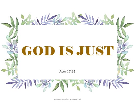 god is just