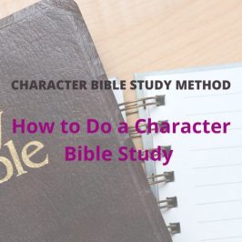 character bible study method