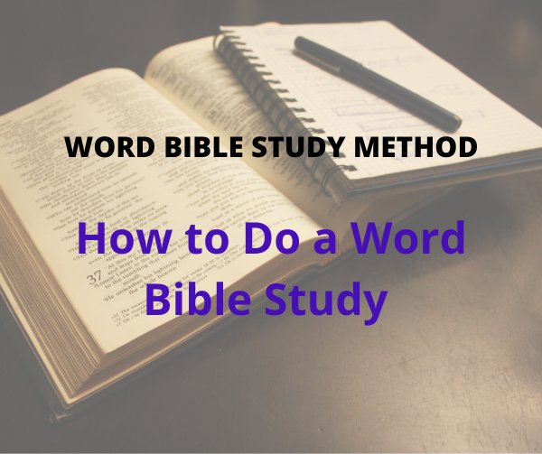 word bible study method