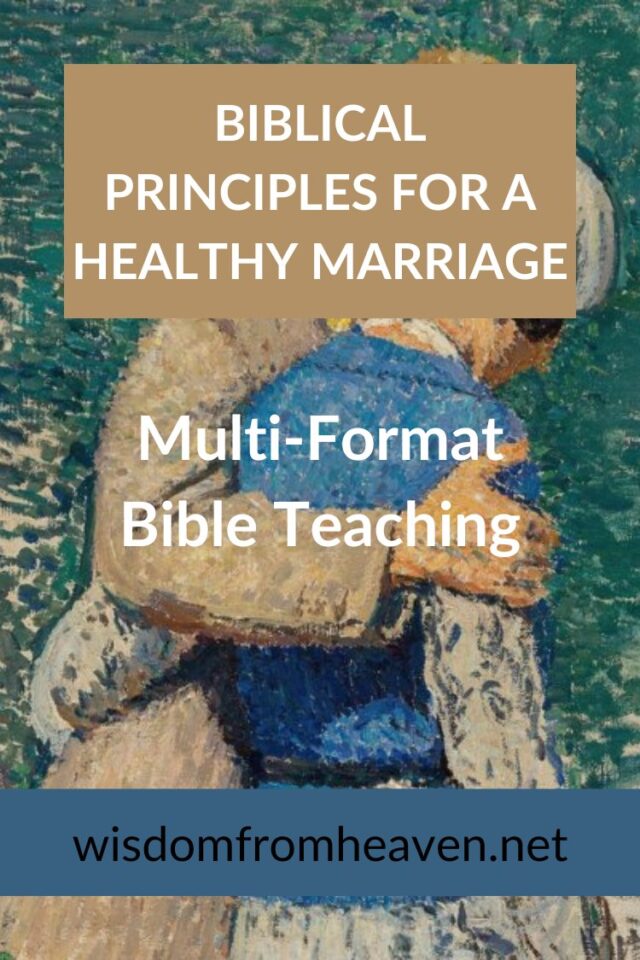 Biblical Principles for a Healthy Marriage - Multi-Format Bible ...