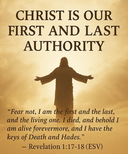 christ our first and last authority