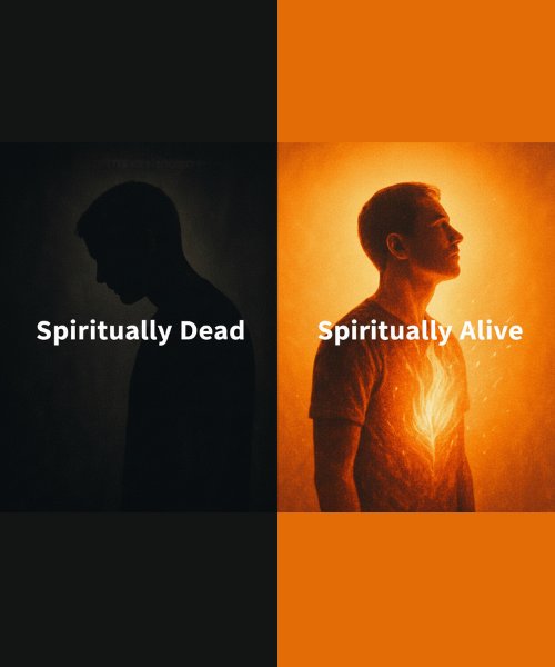 spiritually dead and spiritually alive